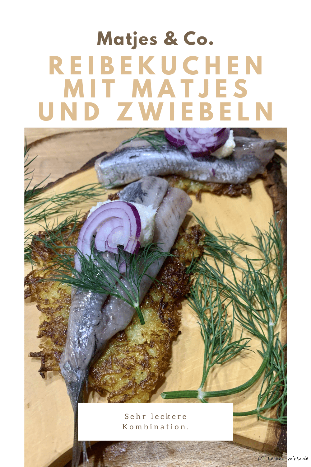 Reibekuchen mit Matjes, Meerrettich und Zwiebeln