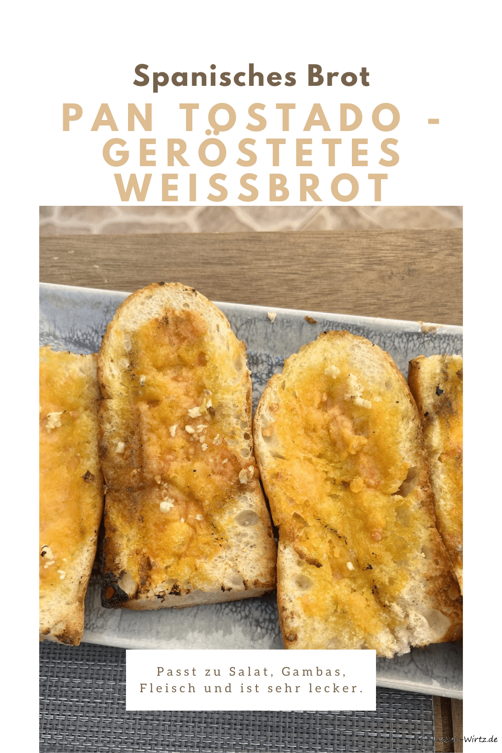 Pan tostado - geröstetes Weißbrot