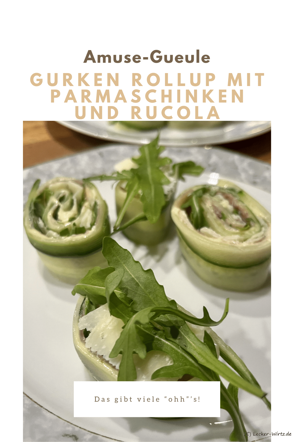 Cucumber rollup with Parma ham and rucola