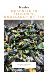 Muscheln in Zitronen-Knoblauch-Butter