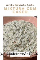 Mixtura cum caseo – Käse-Kräuter-Aufstrich