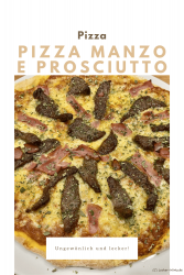 Pizza Manzo e Prosciutto