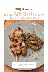Marinierte Hähnchenspieße mit Linsen-Couscous