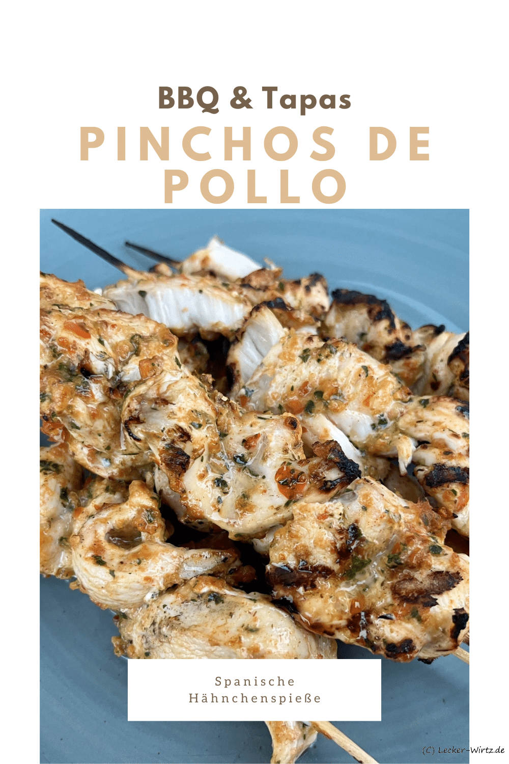 Pinchos de pollo - Spanische Hähnchenspieße