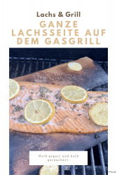Ganze Lachsseite auf dem Gasgrill
