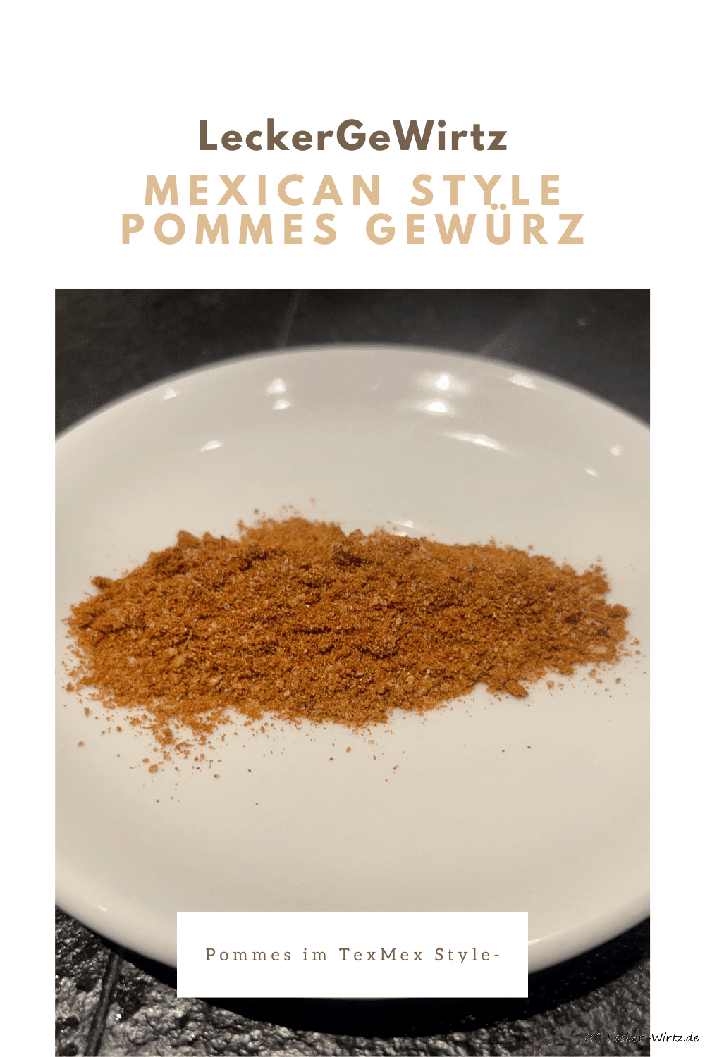 Mexican Style Pommes Gewürz - LeckerGeWirtz