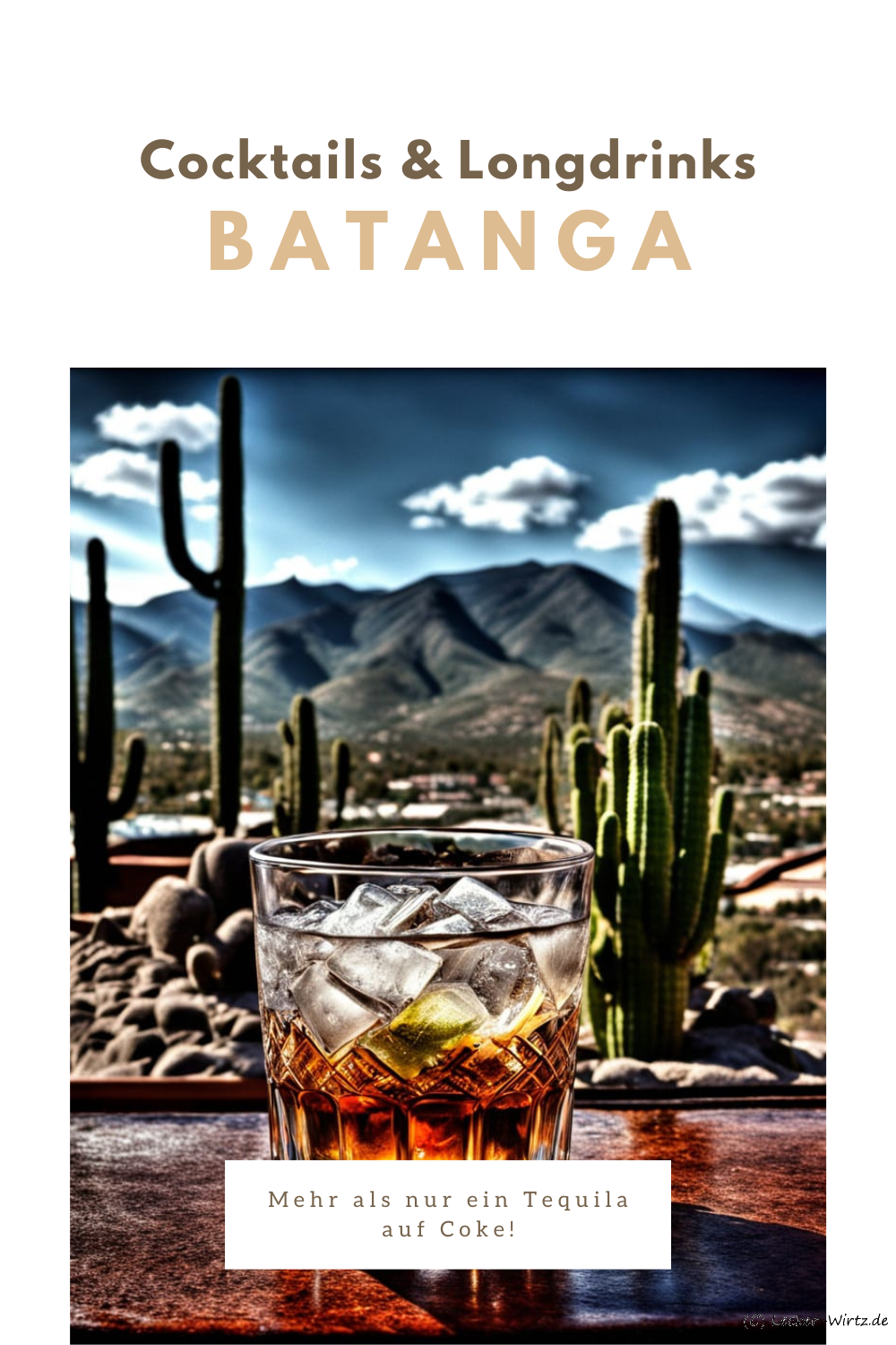 Batanga, mehr als nur ein Tequila auf Coke