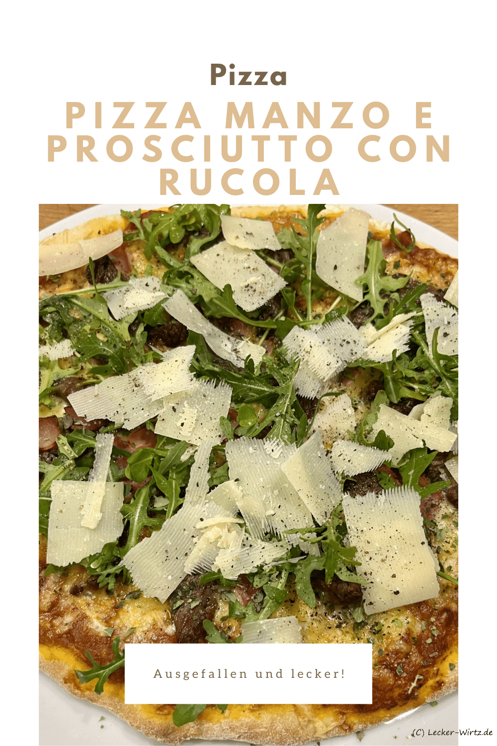 Pizza Manzo e Prosciutto con Rucola