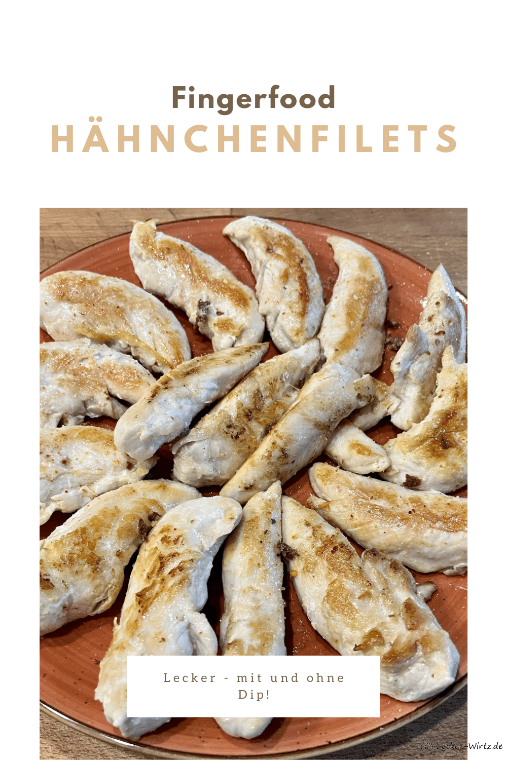 Chicken fillets as finger food