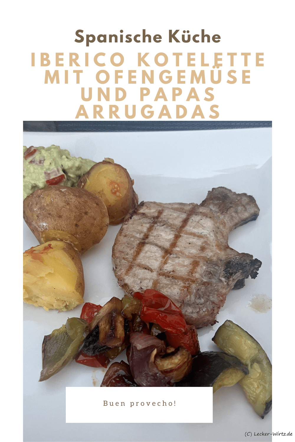 Iberico Kotelette mit Ofengemüse und Papas arrugadas