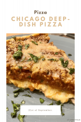 Do you remember – 21st of September – Chicago Deep-Dish Pizza