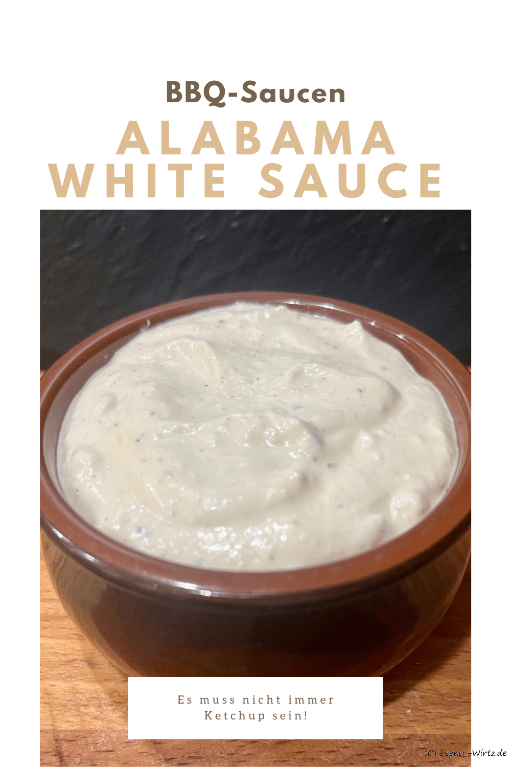 Alabama White Sauce – Weiße BBQ-Sauce