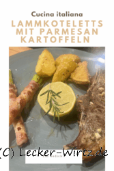 Italienische Lammkoteletts mit Parmesan Kartoffeln und Frühlingszwiebeln im Schinkenmantel