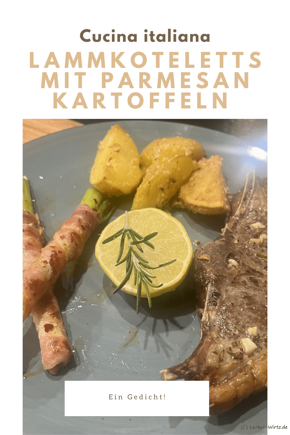 Italienische Lammkoteletts mit Parmesan Kartoffeln und Frühlingszwiebeln im Schinkenmantel
