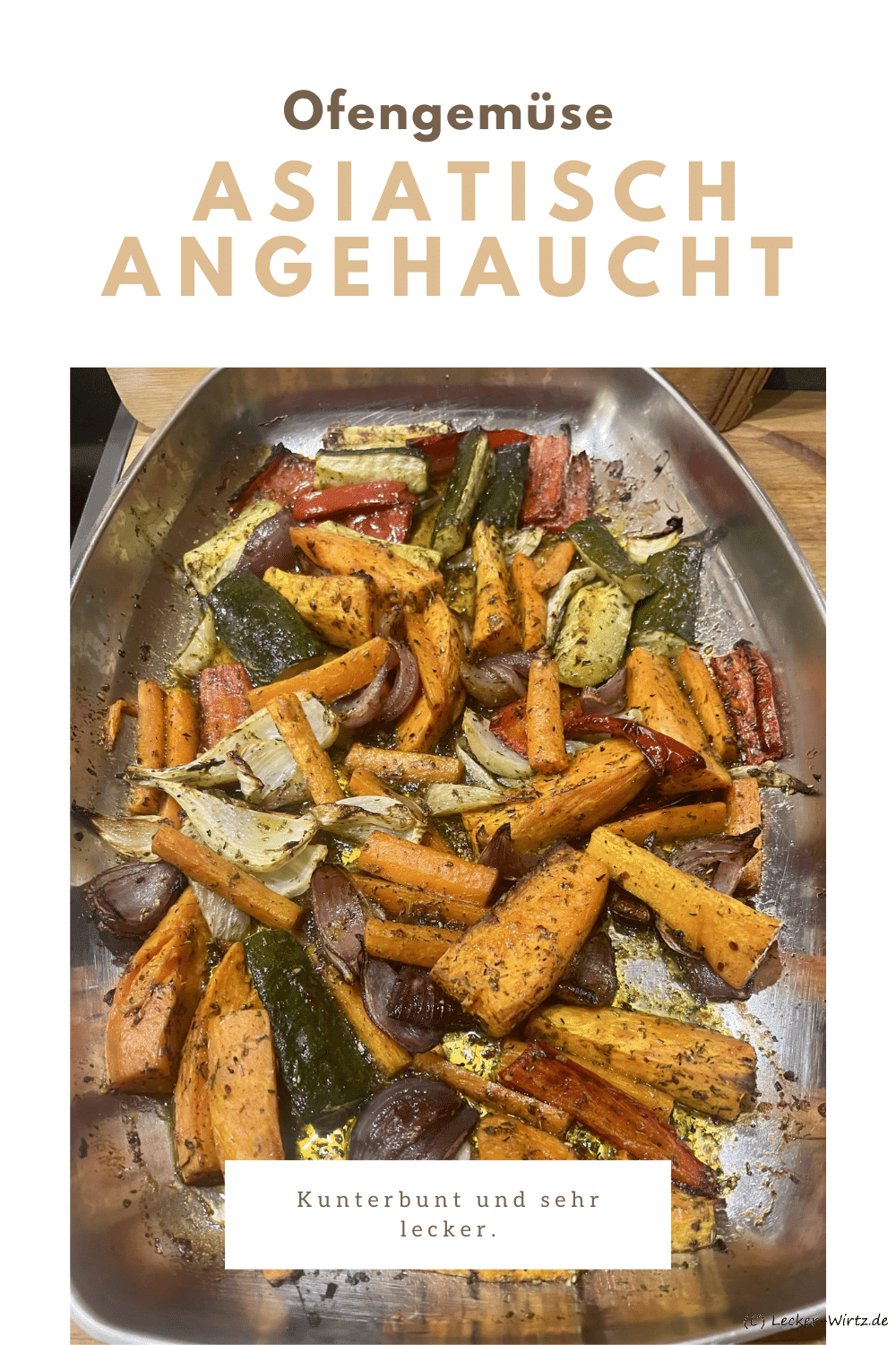 Leckeres Ofengemüse – asiatisch angehaucht