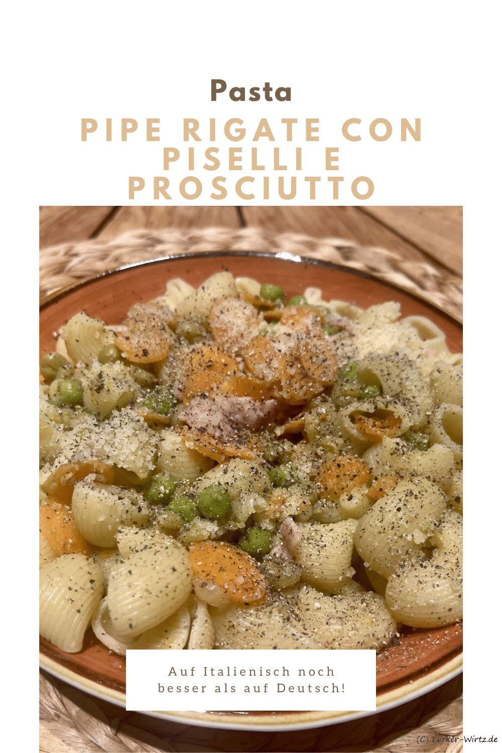 Pipe Rigate con Piselli e Prosciutto – Nudeln mit Erbsensuppe
