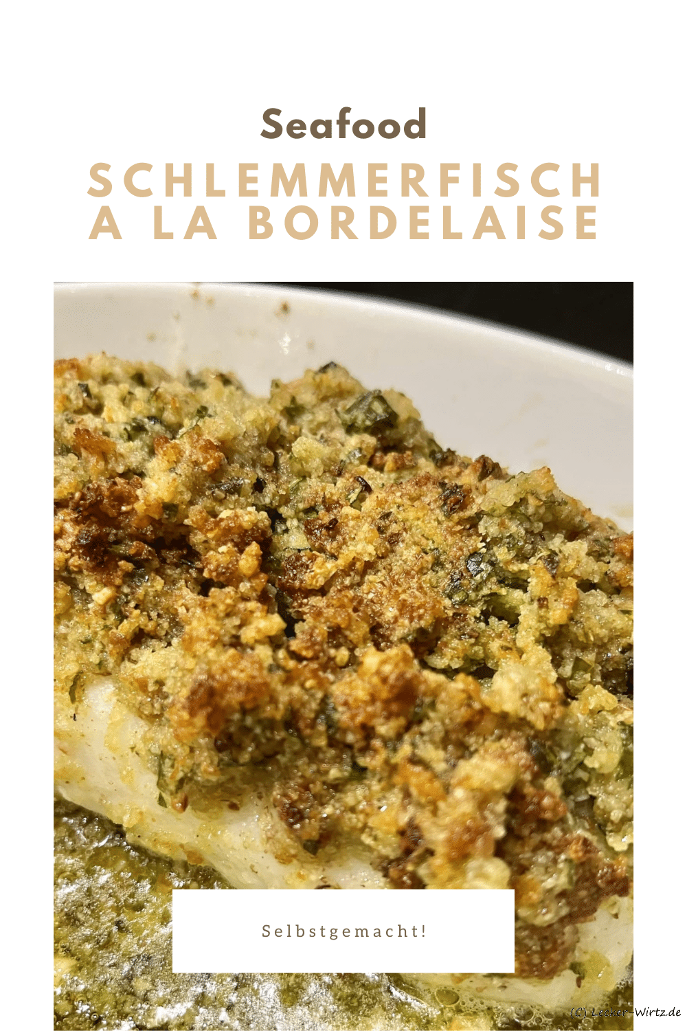 Schlemmerfisch a la bordelaise