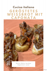 Geröstetes Weißbrot mit Caponata