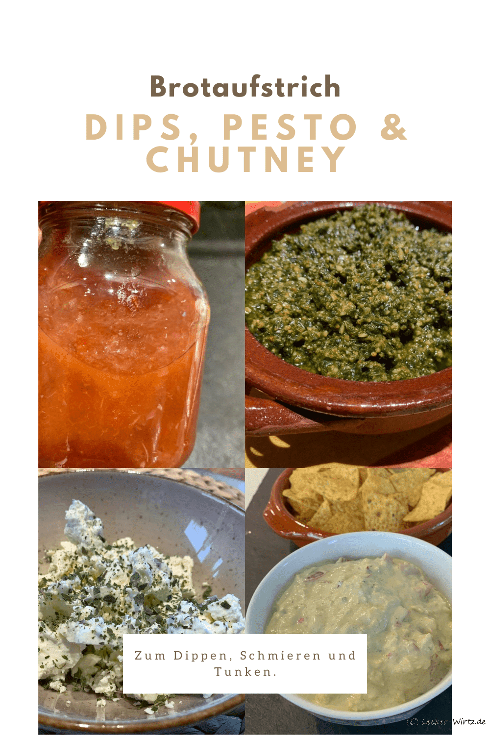 Eine Collage von vier verschiedenen Bildern zu Dips, Pesto, Brotaufstrich, Chutney