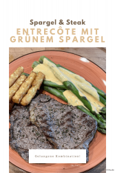 Entrecôte mit grünem Spargel und Estragon Hollandaise