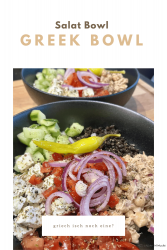 Greek Bowl – griechische Salat Bowl