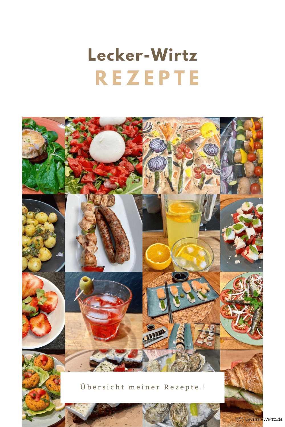 Eine Collage von 16 Bildern zum Thema Essen, Trinken und Rezepte von Lecker-Wirtz.