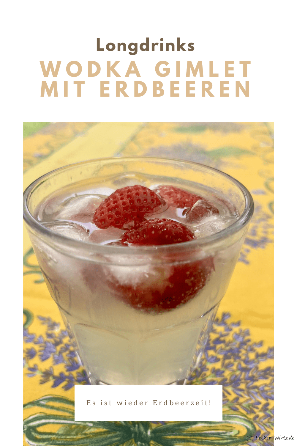 Wodka Gimlet mit Erdbeeren