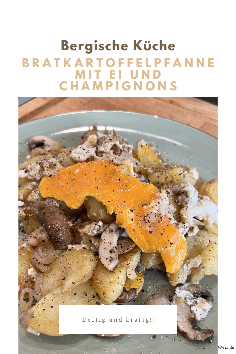 Bergische Bratkartoffelpfanne mit Ei und Champignons