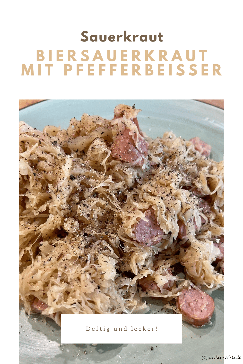 Biersauerkraut mit Pfefferbeißer