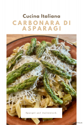 Carbonara di asparagi – Tagliatelle mit Spargel und Salsiccia