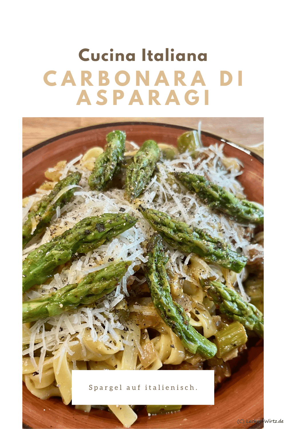 Carbonara di asparagi – Tagliatelle mit Spargel und Salsiccia