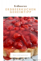 Erdbeerkuchen Geheimtipp