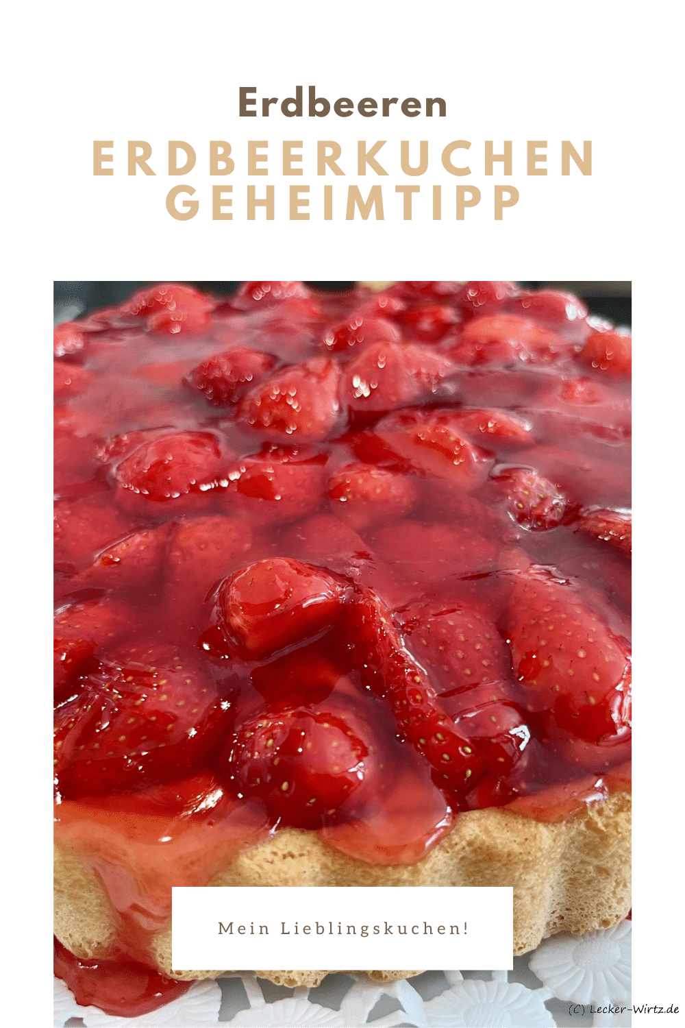 Erdbeerkuchen Geheimtipp