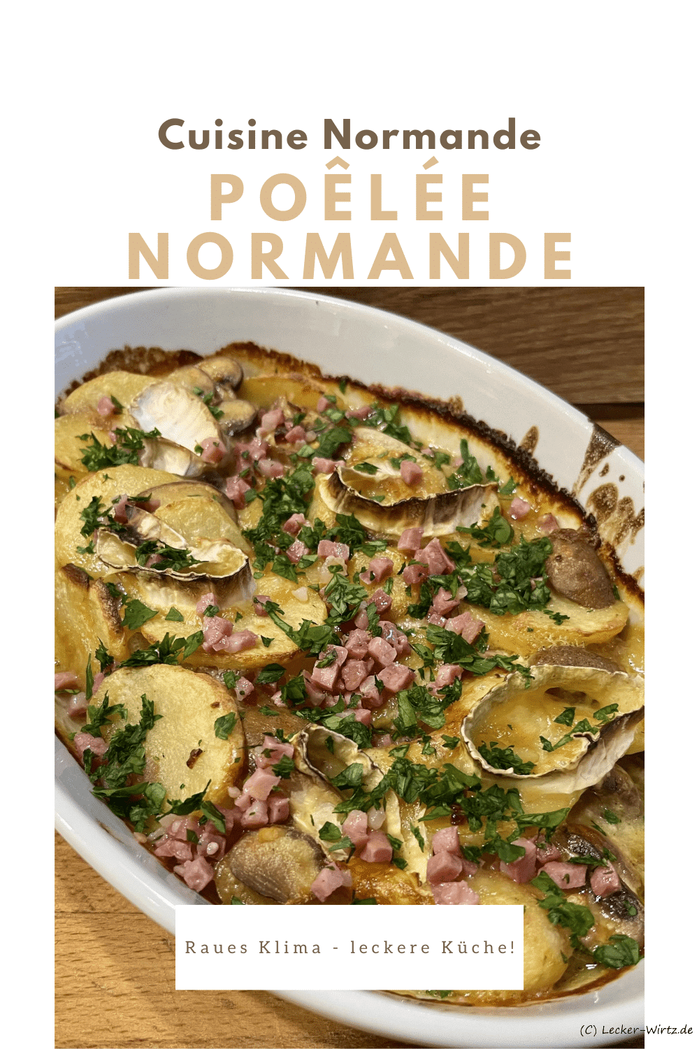 Poêlée normande – normannische Bratkartoffeln mit Camembertsauce