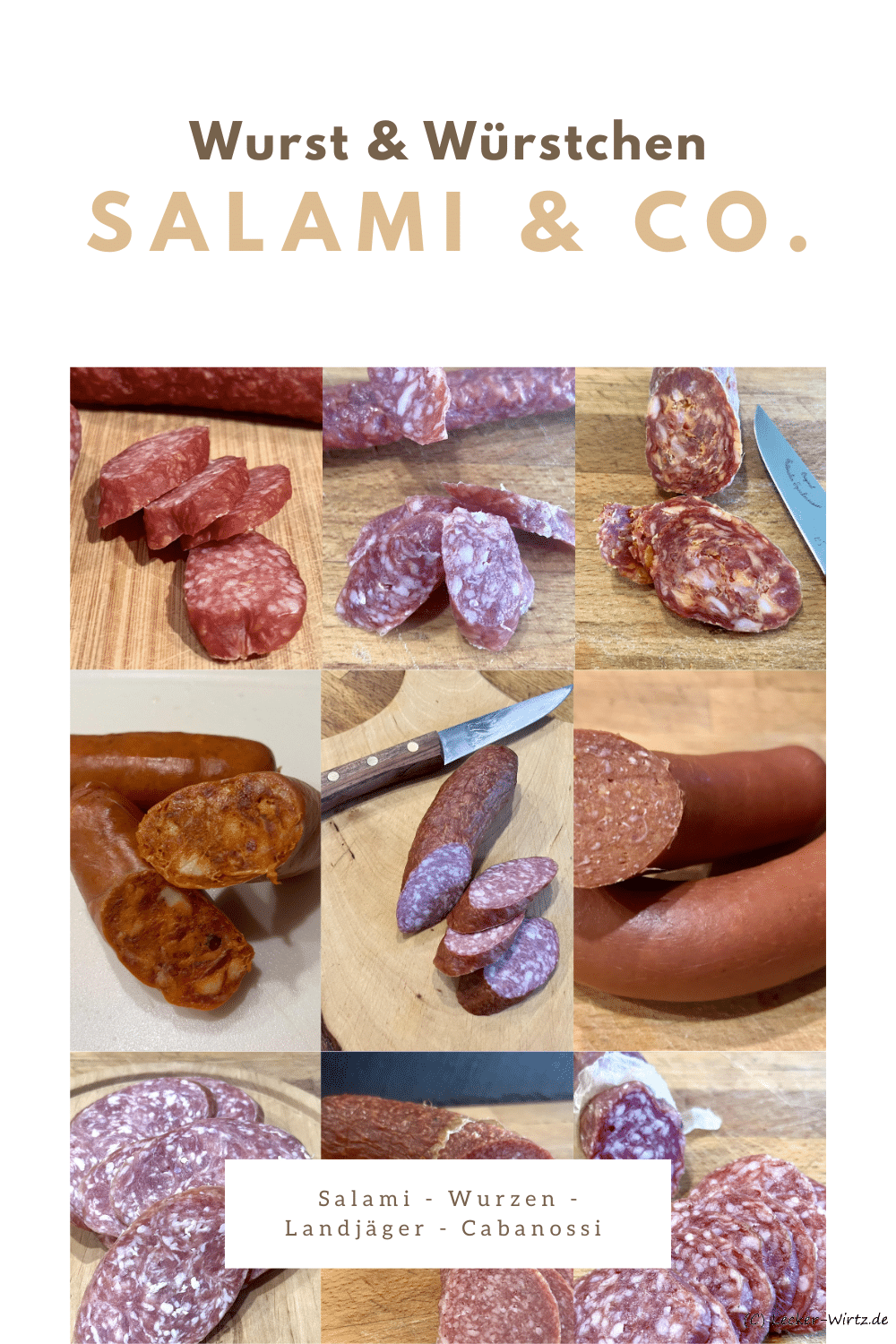 Salami - Wurzen - Landjäger - Cabanossi
