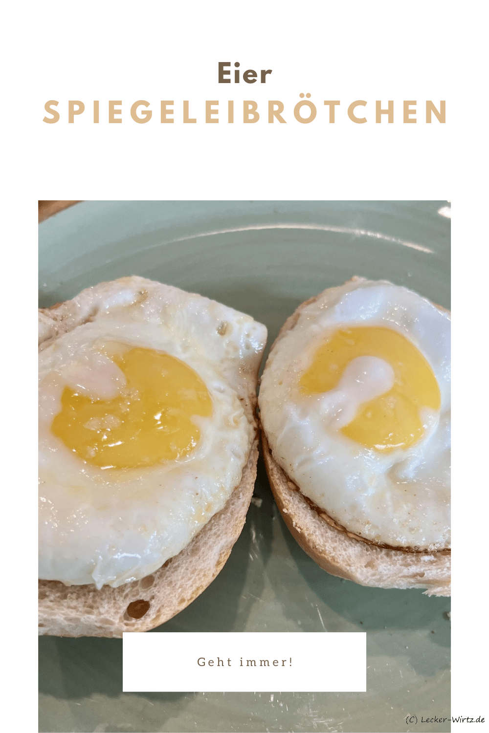 Spiegeleibrötchen geht immer!