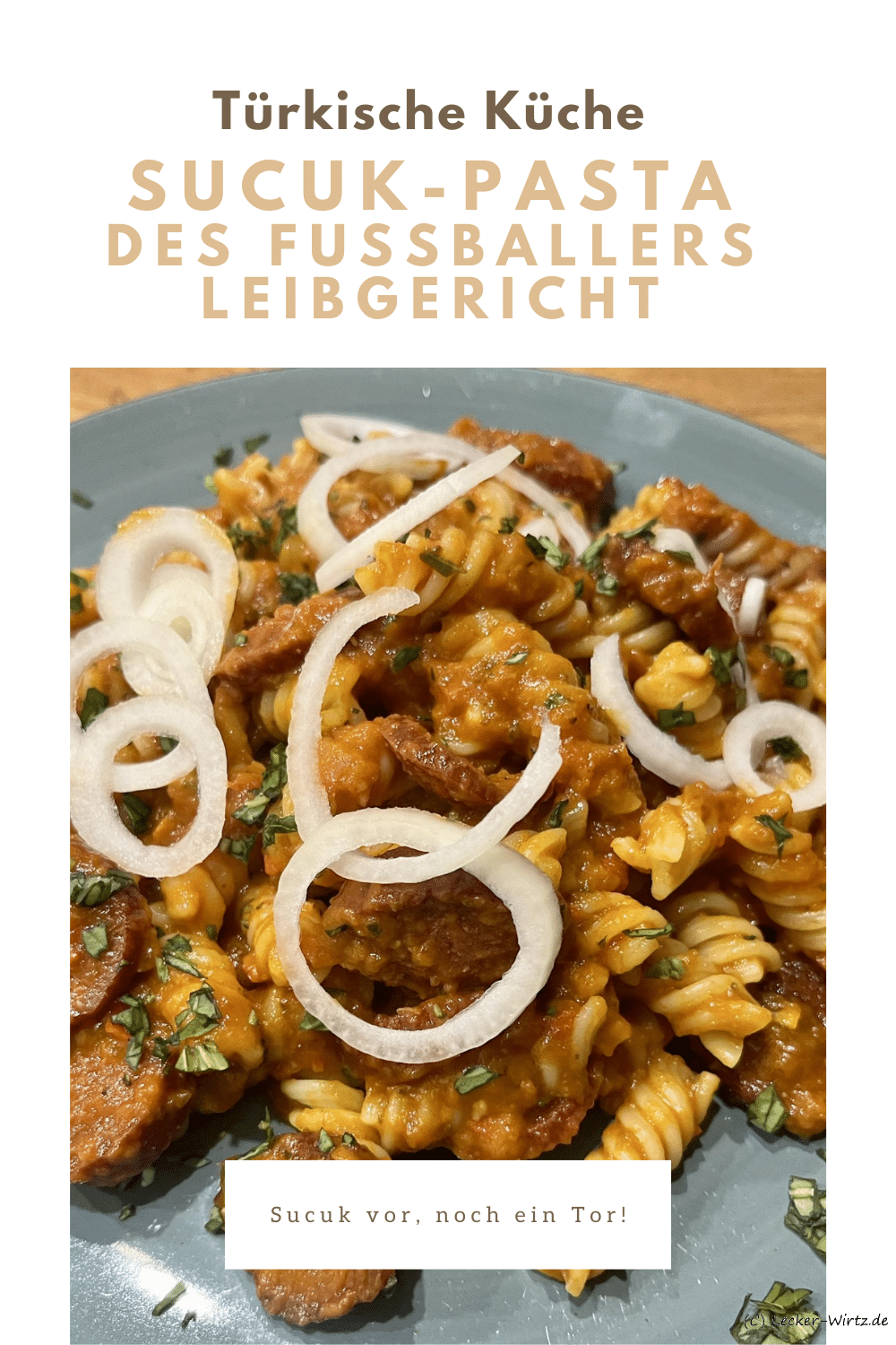 Sucuk-Pasta des Fußballers Leibgericht
