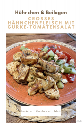 Crosses Hähnchenfleisch mit Gurke-Tomatensalat