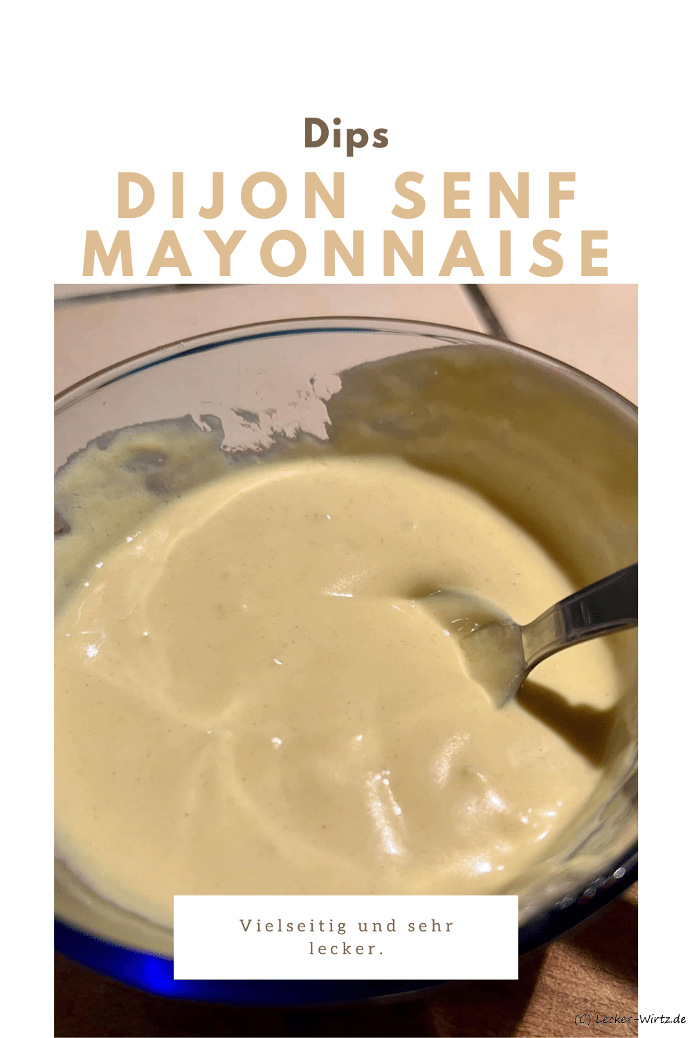 Dijon Senf Mayonnaise