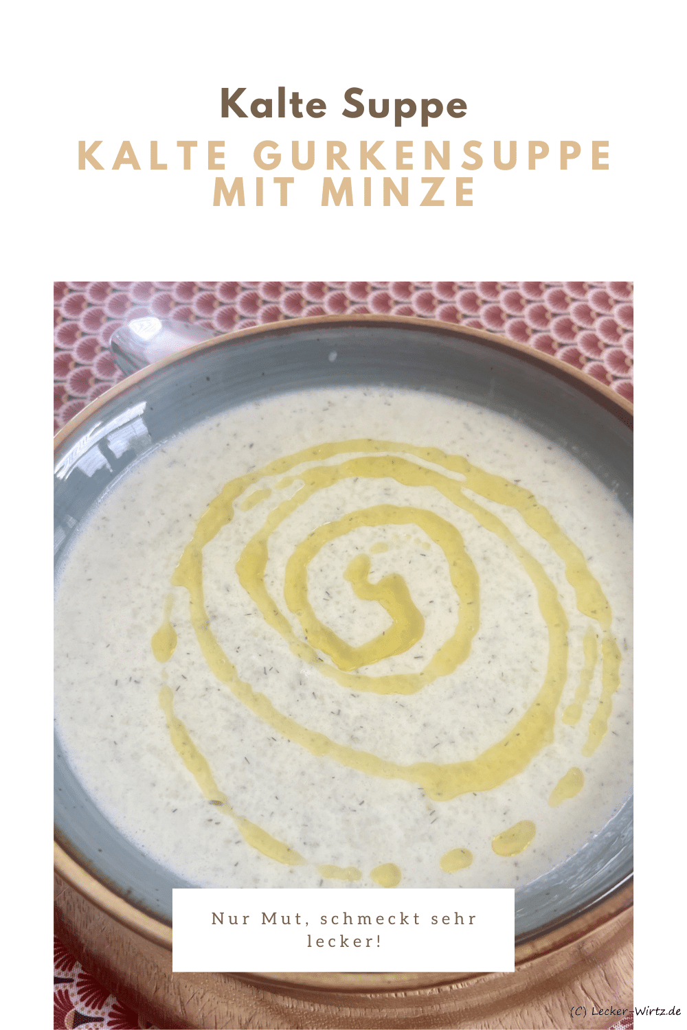Kalte Gurkensuppe mit Minze