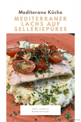 Mediterraner Lachs auf Selleriepüree