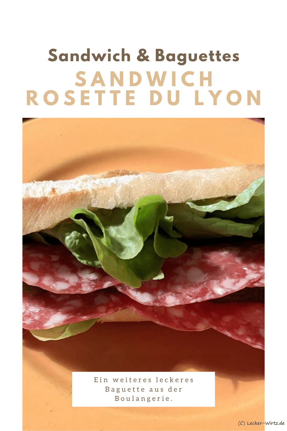 Sandwich Rosette du Lyon