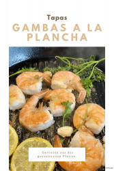 Gambas a la plancha – Garnelen aus der gusseisernen Pfanne