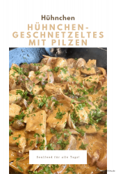 Hühnchengeschnetzeltes mit Pilzen