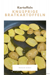 Knusprige Bratkartoffeln