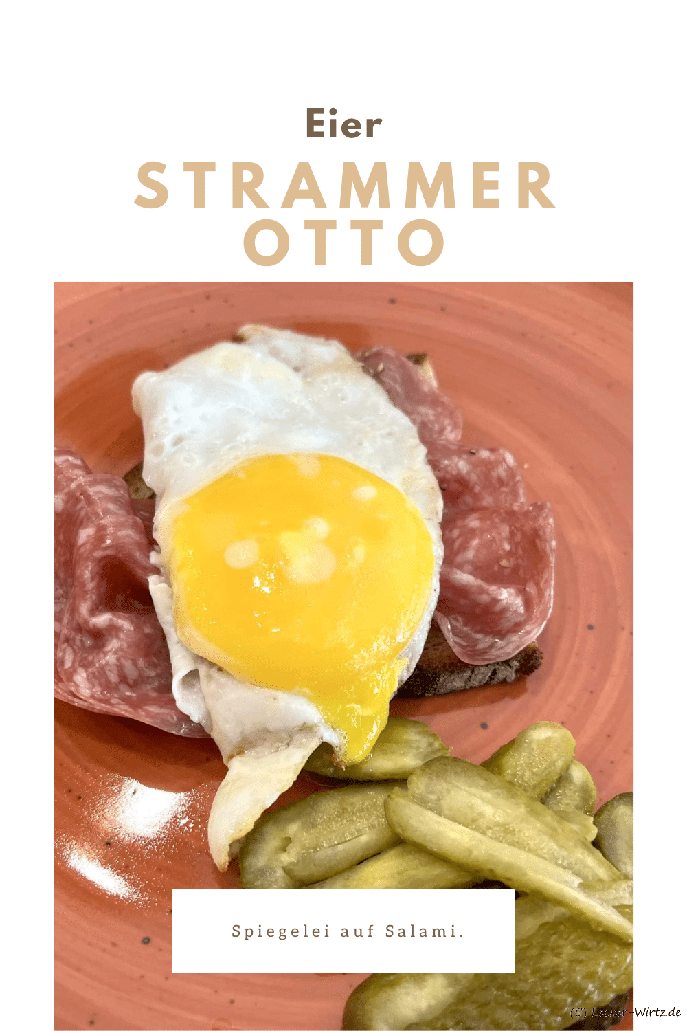 Strammer Otto – Spiegelei auf Salami