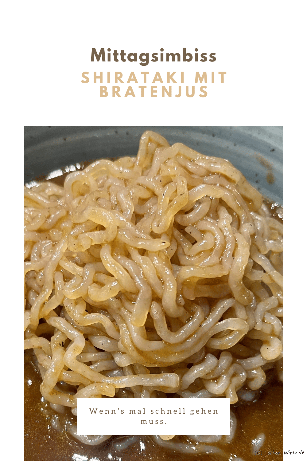 Shirataki mit Bratenjus