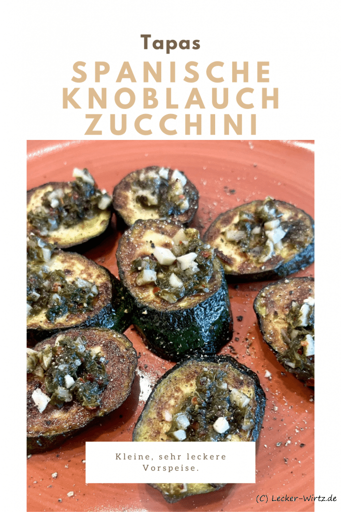 Spanische Knoblauch Zucchini