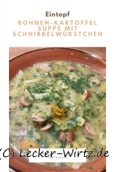Bohnen-Kartoffel Suppe mit Schnibbelwürstchen