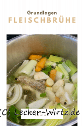 Fleischbrühe selber machen